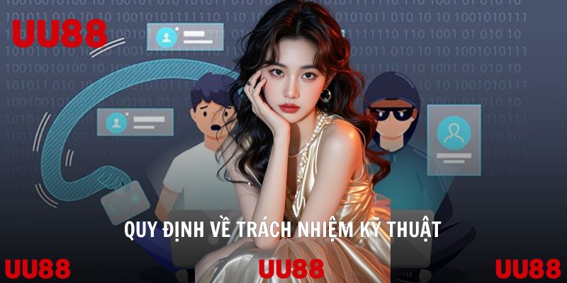 Quy định về trách nhiệm kỹ thuật